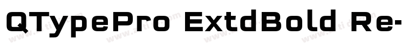 QTypePro ExtdBold Re字体转换 QTypePro ExtdBold Re字体转换